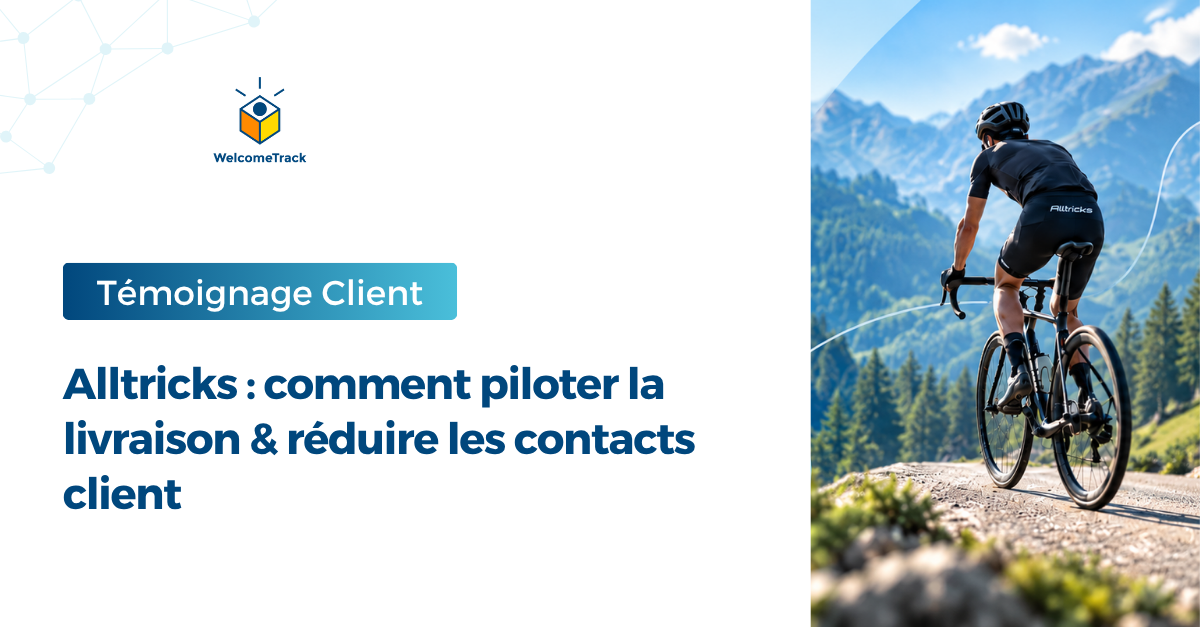 témoignage client welcometrack et alltricsk réduction taux de contact